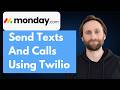 How to Send Text Messages and Calls with monday.com Using Twilio SMS [Full Guide 2026]
