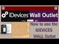 idevices wall switch Review