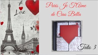 Album #Paris Je t'Aime#Ciao Bella#tutorial # Page 3