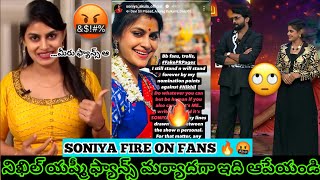 Soniya Full Fires On Nikhil Yashmi Fans After Utsawam Comments