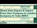 Stock Item Export and Import From One Company to Another Company In Tally ERP.9