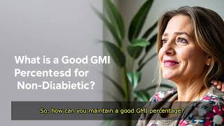 Understanding GMI: Ideal Percentage for Non-Diabetics Explained