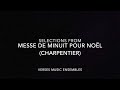 Messe de minuit pour Noel (Charpentier): Kyrie, Gloria, Sanctus, Agnus Dei