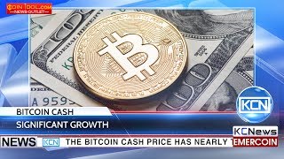 KCN Bitcoin cash reached all time high