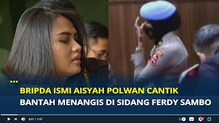 Profil Bripda Ismi Aisyah, Polwan Cantik Bantah Menangis di Sidang Etik Ferdy Sambo