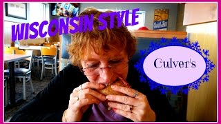 Eating at Culver’s - Wisconsin Style ButterBurgers & Frozen Custard