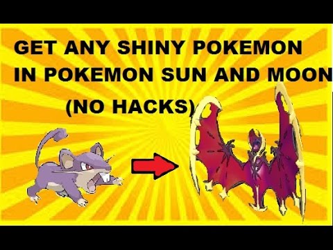 GET ANY SHINY POKÉMON IN POKÉMON SUN AND MOON (NO HACKS) GET ANY SHINY POKÉMON IN POKÉMON SUN AND MOON (NO HACKS)