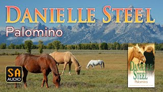 Palomino by Danielle Steel | Story Audio 2021.