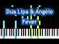 Dua Lipa & Angèle – Fever Piano Tutorial