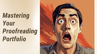 Organizing Your Proofreading Portfolio: Skill or Project Type?