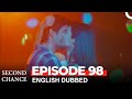 Second Chance Episode 98