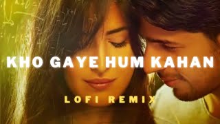 Kho Gaye Hum Kahan - Lofi Remix [ Harrlin Flip ] Indian / Bollywood Lofi