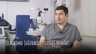 Qlaukoma(gözdaxili təzyiq) nədir? #RafadarXalilov