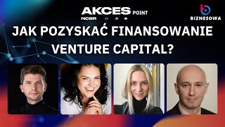 Jak fundusze VC inwestują w startupy? | Akces POINT