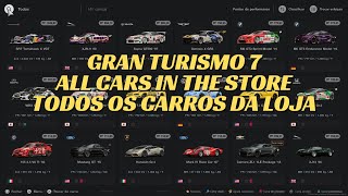 GRAN TURISMO 7 (PS5) | ALL THE CARS IN THE STORE | TODOS OS CARROS DA LOJA