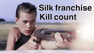 Silk franchise (1986-1989) kill count