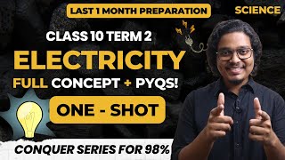 Electricity Class 10 Term 2 | Full Chapter in One Shot with PYQs | Padhle