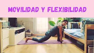 ✨MOVILIDAD y FLEXIBILIDAD