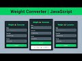 Build a Weight Converter in JavaScript Easy Tutorial! ⚖️  Step by Step Project