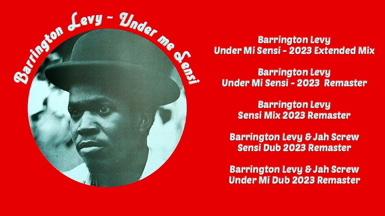 Barrington Levy Under Mi Sensi 2023 Remastered Remix Album