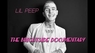 Lil Peep - The Brightside Documentary