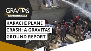 Gravitas: Karachi plane crash: A Gravitas ground report