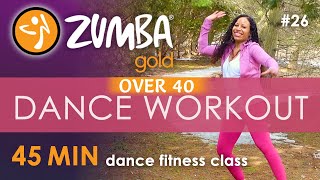 45 Minute Zumba Gold® Class | Dance Workout #26 | Over 40 Fitness I We Keep Moving