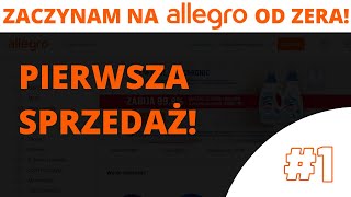 Od zera na Allegro: #1 Trudne początki i pierwsza sprzedaż