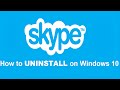 How to UNINSTALL Skype on Windows 10