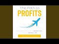 Chapter 09 - The Path to Profits