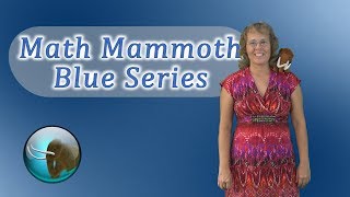 Math Mammoth Blue Series - books by math topics - overview