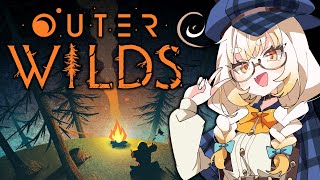 First Time Experiencing Outer Wilds!🚀I Know Absolutely Nothing!!【OUTER WILDS】