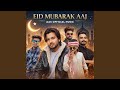 Eid Mubarak Aaj