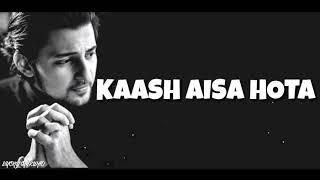 Kaash Aisa Hota (Lyrics) - Darshan Raval | Indie Music Label | Latest Hit Song