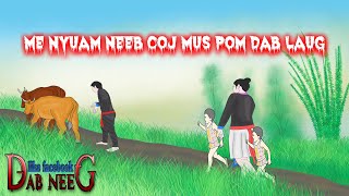 dab neeg 1430 me nyuam neeb coj mus pom dab laug