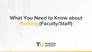 What You Need to Know about Parking (Faculty/Staff)