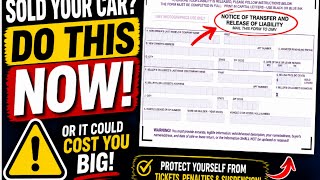 SOLD YOU CAR? DO THIS WITHIN 5 DAYS (DMV TIP)- California