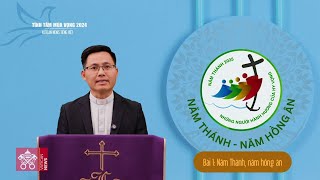 Tĩnh Tâm Mùa Vọng 2024 - Bài 1: Năm Thánh, năm hồng ân