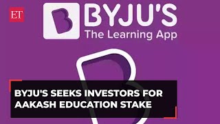 Byju's seeks investors for stake sale in Aakash Education: ET NOW sources