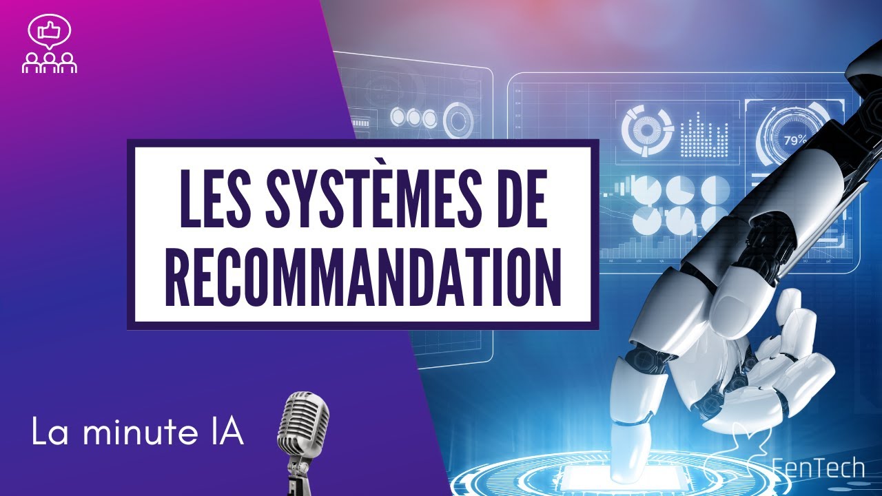 La Minute IA - Les Systèmes De Recommandation - YouTube