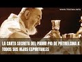 La carta secreta del padre Pio de Pietrelcina a todos sus hijos espirituales