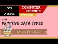 72. OCR A Level (H046-H446) SLR13 - 1.4 Primitive data types