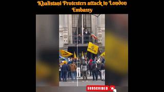 Khalistani Protesters attack in London Embassy| #ytshorts #khalistan #india #pakistan #isi #shorts