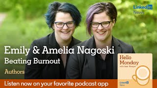 Hello Monday: Emily and Amelia Nagoski on Beating Burnout