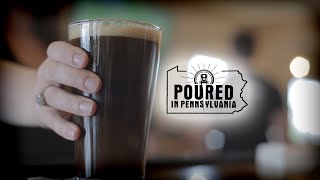 Poured in Pennsylvania: A Documentary Showcasing PA’s Craft Beer Industry