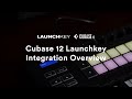 Cubase 12 Launchkey Integration - Overview // Novation