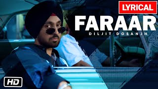 Faraar Lyric Video | Diljit Dosanjh | G.O.A.T. | Latest Punjabi Song 2020