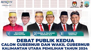 [FULL] DEBAT PUBLIK KEDUA - CALON GUBERNUR & WAKIL GUBERNUR KALIMANTAN UTARA TAHUN 2024