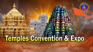 INTERNATIONAL TEMPLES CONVENTION \u0026 EXPO, TIRUPATI – 2025 (DAY 2 || SVBC TTD