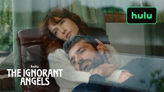 The Ignorant Angels | Official Trailer | Hulu
